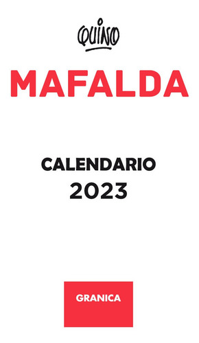 Imagen 3 de 7 de Calendario De Escritorio Mafalda 2023 Rojo Con Caja