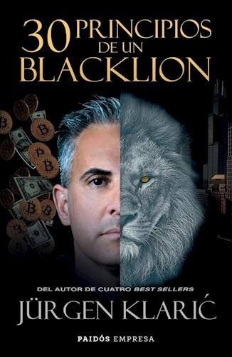 30 Principios De Un Blacklion - Jurgen Klaric - Paidos