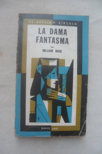 La Dama Fantasma - William Irish - Séptimo Círculo