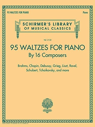 95 Valses De 16 Compositores Para Piano Schirmers Biblioteca