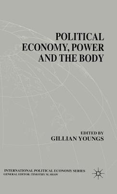 Libro Political Economy, Power And The Body: Global Persp...
