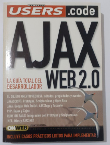 Ajax Web 2.0 La Guía Total Del Desarrollador