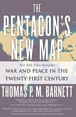 The Pentagon's New Map - Thomas P M Barnett (paperback)