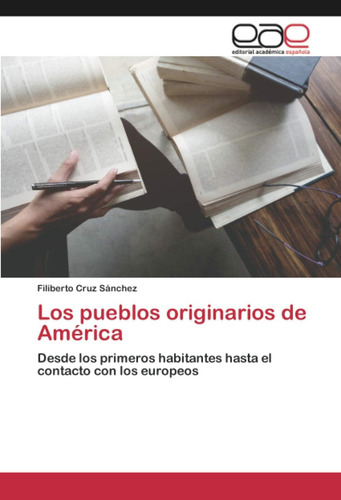 Libro: Los Pueblos Originarios América: Desde Primero