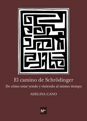 Libro El Camino De Schrã¶dinger - 