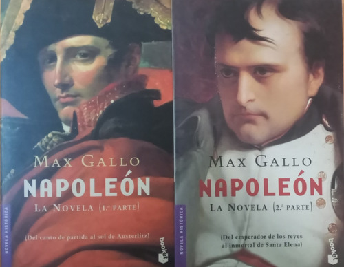 Napoleón Max Gallo Novela 1era Parte Y 2da Parte 