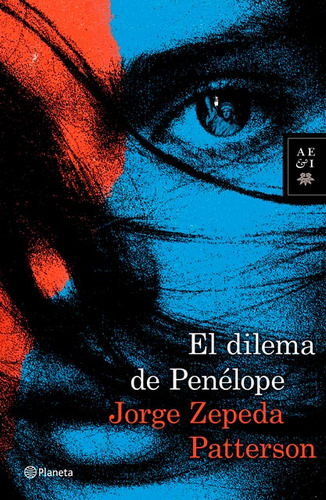 El Dilema De Penelope - Jorge Zepeda Patterson