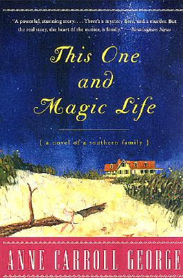 Libro This One And Magic Life: A Novel Of A Southern Fami...