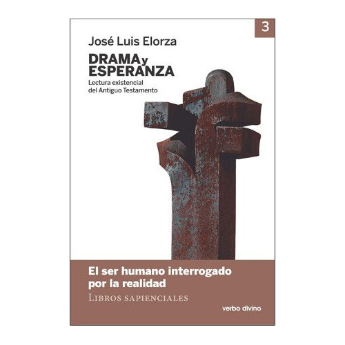 Drama Y Esperanza - Iii (lectura Existencial Del Antiguo Tes