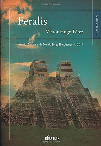 Feralis - Víctor Hugo Pérez. Libro
