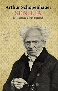 Senilia Reflexiones De Un Anciano. Arthur Schopenhauer. Herd