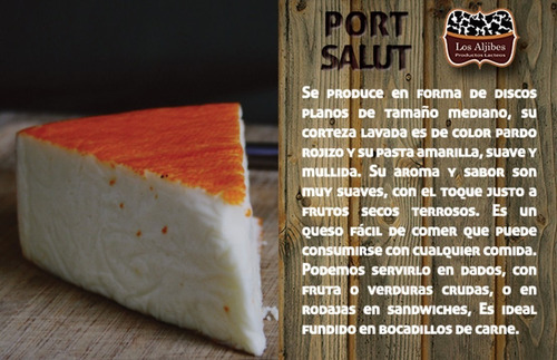 Queso Port Salut & Aljibes Calidad Kosher & La Cuenca