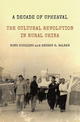Libro A Decade Of Upheaval : The Cultural Revolution In R...