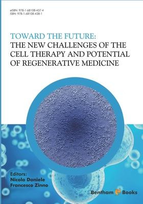 Libro The New Challenges Of The Cell Therapy And Potentia...