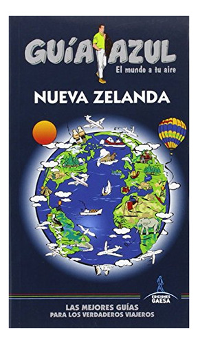Libro Nueva Zelanda Guias Azules 2015  De Guias Azules