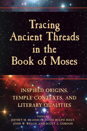 Libro: Tracing Ancient Threads In The Book Of Moses, Volume