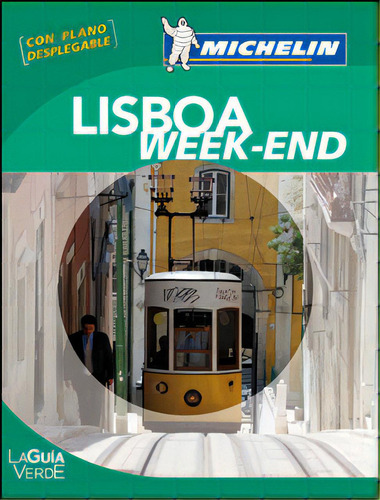 La Guía Verde Week-end Lisboa: La Guía Verde Week-end Lisboa, de Varios autores. Serie 2067167360, vol. 1. Editorial Promolibro, tapa blanda, edición 2011 en español, 2011
