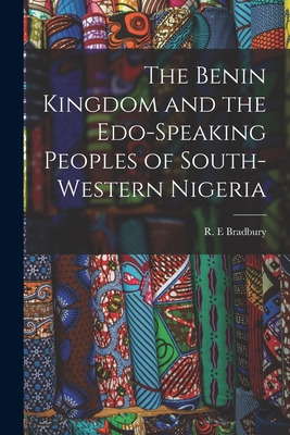 Libro The Benin Kingdom And The Edo-speaking Peoples Of S...