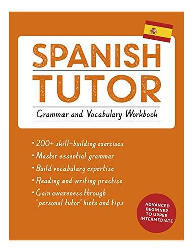 Book : Spanish Tutor Grammar And Vocabulary Workbook (learn