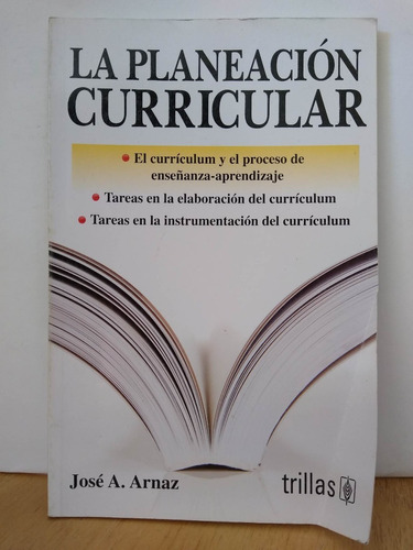 La Planeación Curricular José A. Arnaz