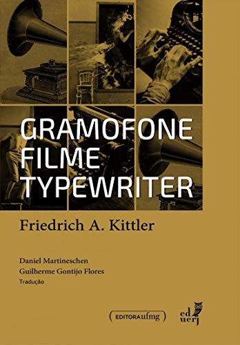 Libro Gramofone Filme Typewriter De Friedrich A Kittler Edue
