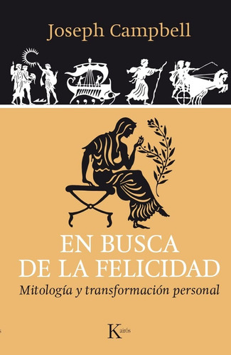 En Busca De La Felicidad - Joseph Campbell