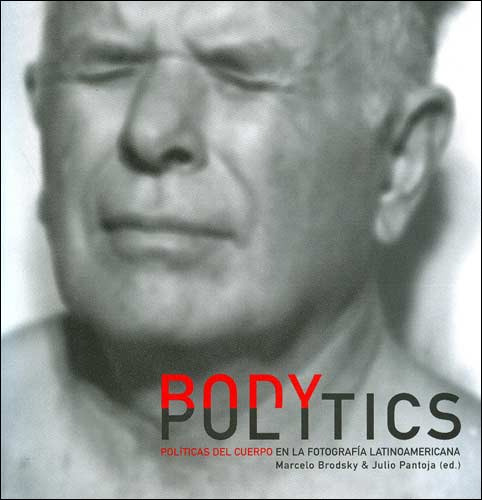 Body Politics Politicas Del Cuerpo En La - Brodsky/pantoj (l