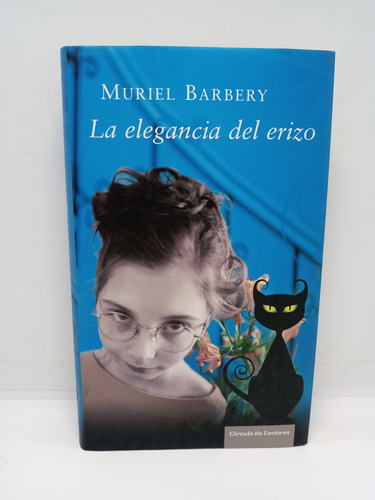 La Elegancia Del Erizo - Muriel Barbery - Lit Francesa 