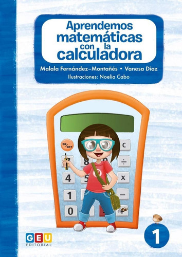 Libro: Aprendemos Matemáticas Con La Calculadora 1. Vv.aa.. 