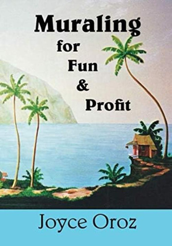 Libro: Muraling For Fun And Profit