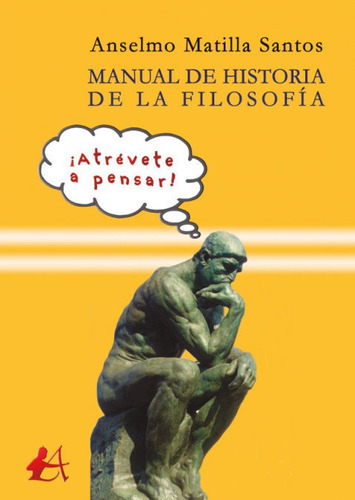 Manual De Historia De La Filosofãâa, De Matilla Santos, Anselmo. Editorial Adarve, Tapa Blanda En Español