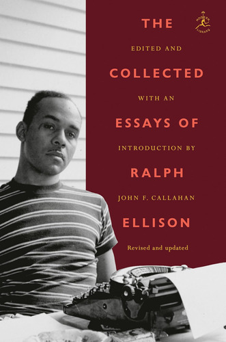 Los Ensayos Completos De Ralph Ellison (clásicos De La