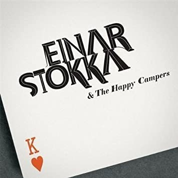 Stokka Einar & The Happy Campers King Of Hearts Ep C .-&&·