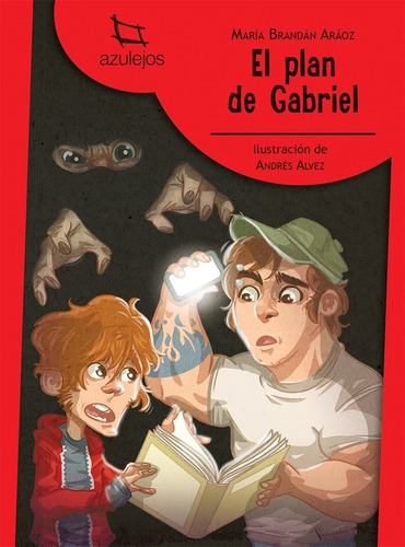 El Plan De Gabriel - Azulejos Rojo - Brandan Araoz, Maria