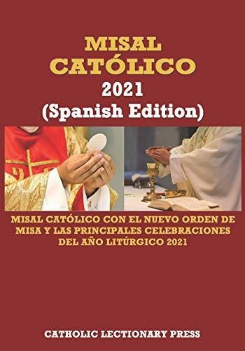 Libro : Misal Catolico 2021 Misal Catolico Con El Nuevo...