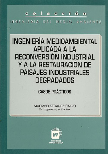 Libro Ingeniería Medioambiental Aplicada A La Reconversión I