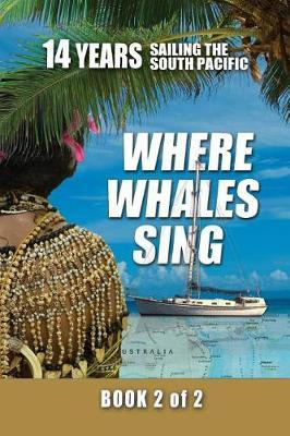 Libro Where Whales Sing : Book 2 Of 2 - Daniel H Van Ginh...