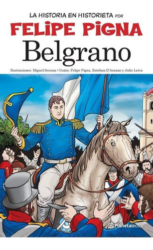 Belgrano - Felipe Pigna, De Felipe Pigna. Editorial Pla Lector En Español