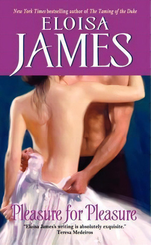 Pleasure For Pleasure, De Eloisa James., Vol. 1. Editorial Avon Books, Tapa Blanda En Inglés