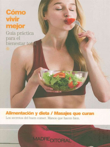 Libro Alimentación Y Dieta. Masajes Que Curan / Pd. Dku