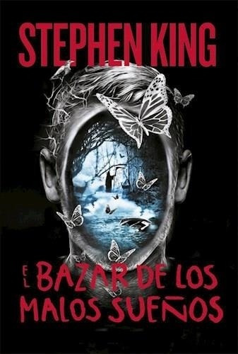 El Bazar De Los Malos Sueños - Stephen King