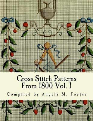 Libro Cross Stitch Patterns From 1800 Vol. 1 - Angela M F...