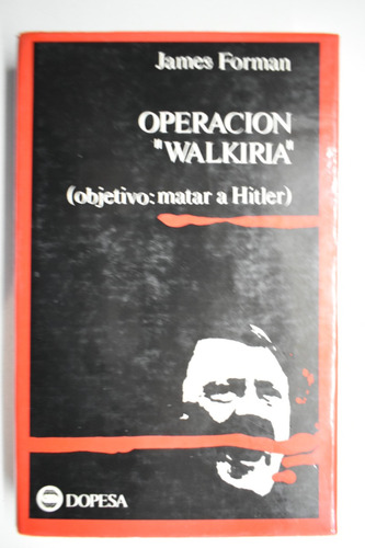 Operación Valkiria: Objetivo Matar A Hitler James Formanc216