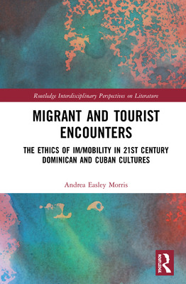 Libro Migrant And Tourist Encounters: The Ethics Of Im/mo...