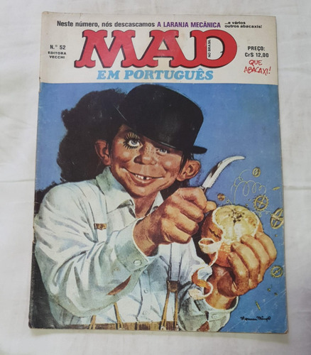 Revista Mad Nº 52 Editora Vecchi 1978 - Laranja Mecânica