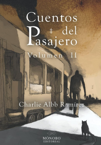 Libro: Cuentos Del Pasajero: Volumen Ii (spanish Edition)