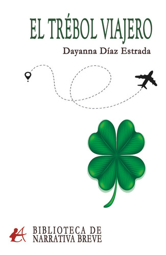 Libro El Trã©bol Viajero - Dã­az Estrada, Dayanna