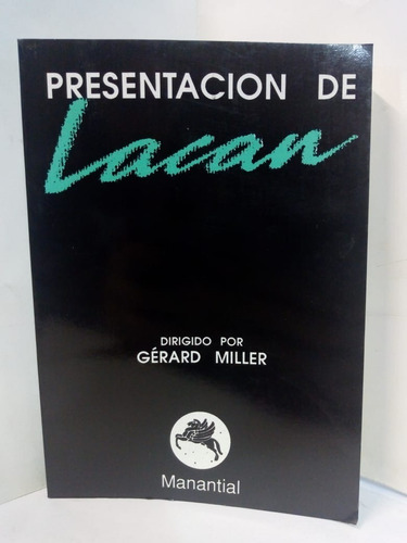 Presentacion De Lacan - Gerard Miller