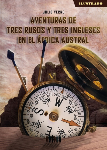 Aventuras De Tres Rusos Y Tres Ingleses En El África Austral, De Julio Verne. Editorial Verbum, Tapa Blanda En Español, 2022