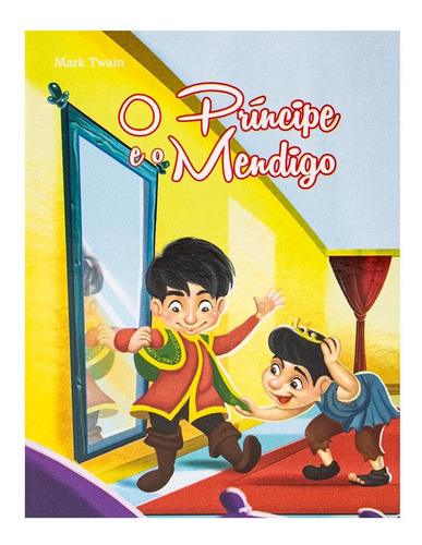 Mini Clássicos | O Príncipe E O Mendigo